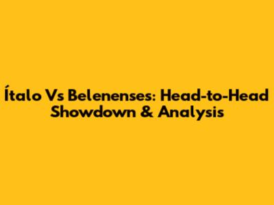 **Ítalo Vs Belenenses: Head-to-Head Showdown & Analysis**