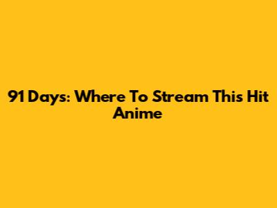 91 Days: Where To Stream This Hit Anime