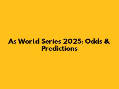 A's World Series 2025: Odds & Predictions