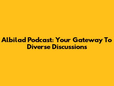Albilad Podcast: Your Gateway To Diverse Discussions