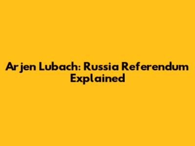 Arjen Lubach: Russia Referendum Explained