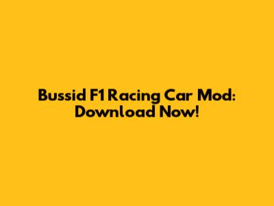 Bussid F1 Racing Car Mod: Download Now!