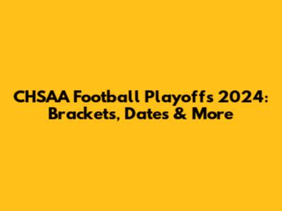 CHSAA Football Playoffs 2024: Brackets, Dates & More