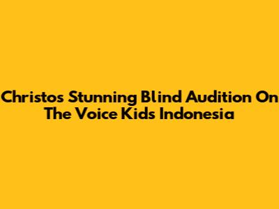 Christo's Stunning Blind Audition On The Voice Kids Indonesia