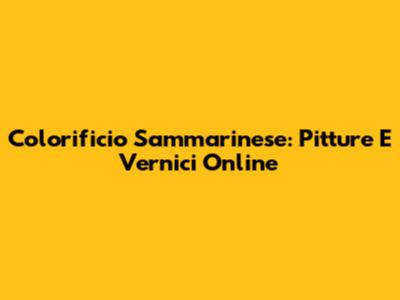 Colorificio Sammarinese: Pitture E Vernici Online