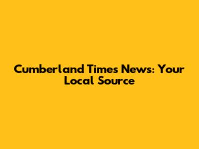 Cumberland Times News: Your Local Source