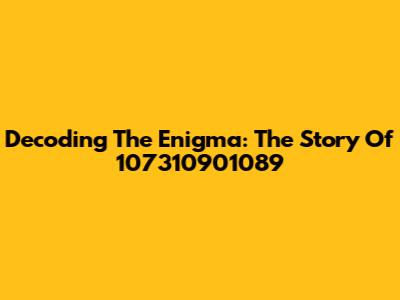 Decoding The Enigma: The Story Of 107310901089