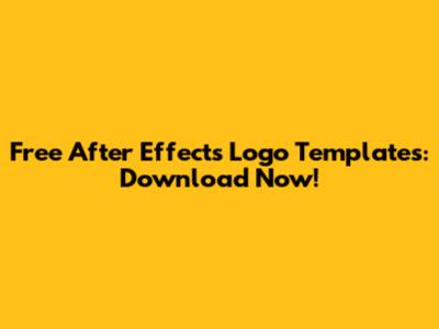 Free After Effects Logo Templates: Download Now!