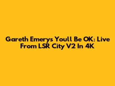 Gareth Emery's 'You'll Be OK': Live From LSR City V2 In 4K