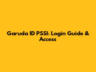 Garuda ID PSSI: Login Guide & Access