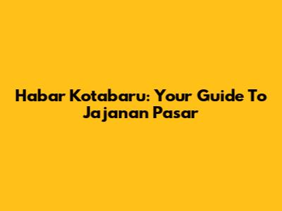 Habar Kotabaru: Your Guide To Jajanan Pasar