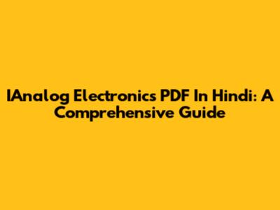 IAnalog Electronics PDF In Hindi: A Comprehensive Guide