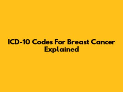 ICD-10 Codes For Breast Cancer Explained