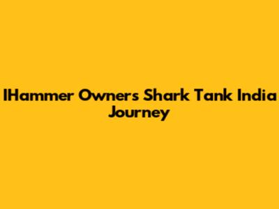 IHammer Owner's Shark Tank India Journey