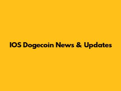 IOS Dogecoin News & Updates