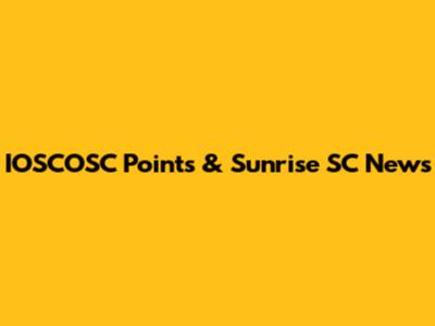 IOSCOSC Points & Sunrise SC News