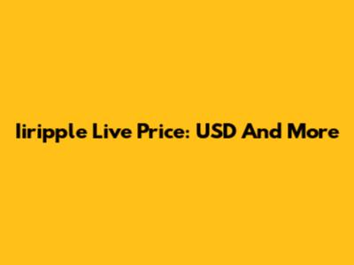Iiripple Live Price: USD And More