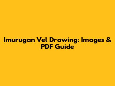 Imurugan Vel Drawing: Images & PDF Guide
