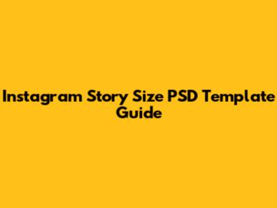 Instagram Story Size PSD Template Guide