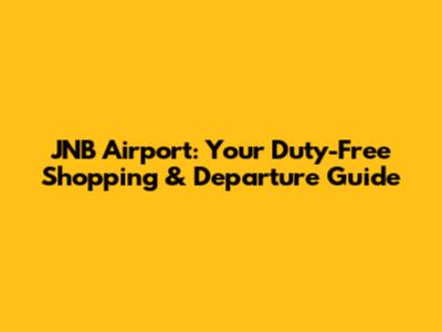 JNB Airport: Your Duty-Free Shopping & Departure Guide