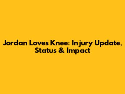 Jordan Love's Knee: Injury Update, Status & Impact