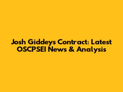 Josh Giddey's Contract: Latest OSCPSEI News & Analysis