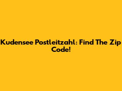 Kudensee Postleitzahl: Find The Zip Code!