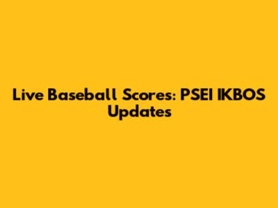 Live Baseball Scores: PSEI IKBOS Updates