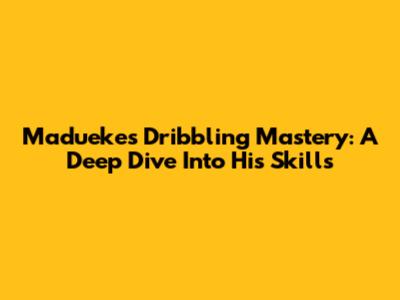 Madueke's Dribbling Mastery: A Deep Dive Into His Skills