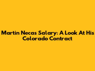 Martin Necas Salary: A Look At His Colorado Contract