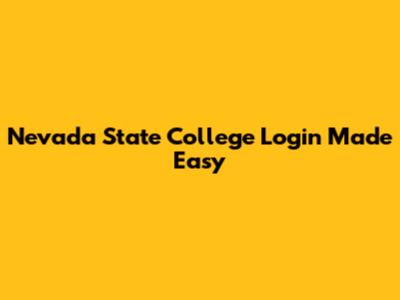 Nevada State College Login Made Easy