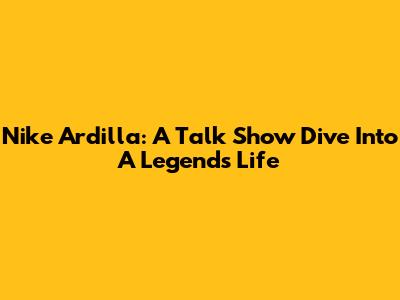 Nike Ardilla: A Talk Show Dive Into A Legend's Life