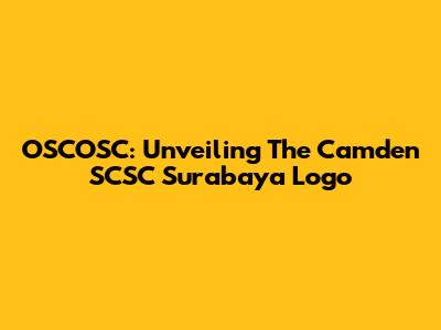 OSCOSC: Unveiling The Camden SCSC Surabaya Logo