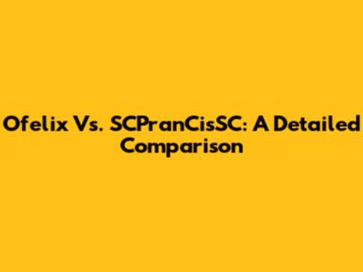 Ofelix Vs. SCPranCisSC: A Detailed Comparison