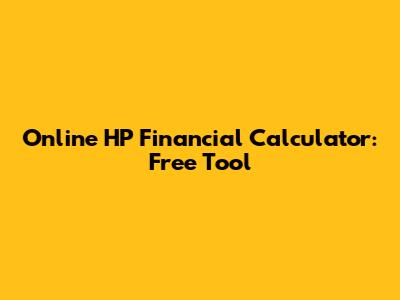 Online HP Financial Calculator: Free Tool
