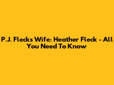 P.J. Fleck's Wife: Heather Fleck - All You Need To Know