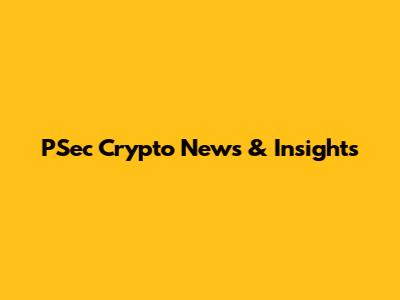 PSec Crypto News & Insights
