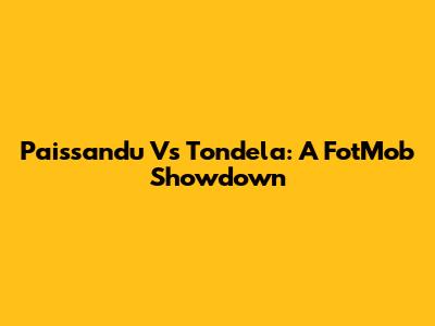 Paissandu Vs Tondela: A FotMob Showdown