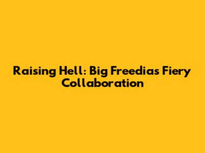 Raising Hell: Big Freedia's Fiery Collaboration
