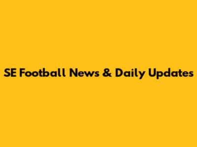 SE Football News & Daily Updates