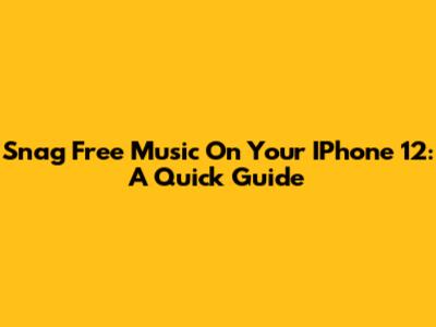 Snag Free Music On Your IPhone 12: A Quick Guide