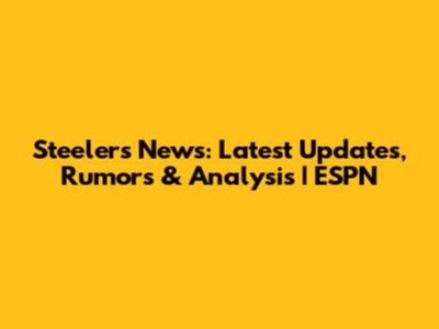Steelers News: Latest Updates, Rumors & Analysis | ESPN