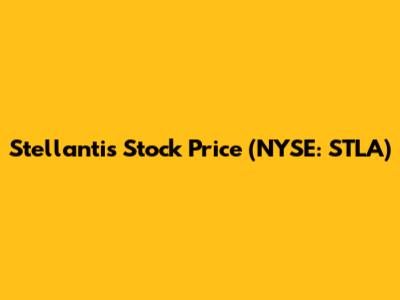 Stellantis Stock Price (NYSE: STLA)