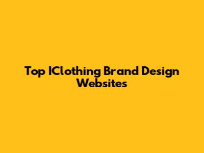 Top IClothing Brand Design Websites