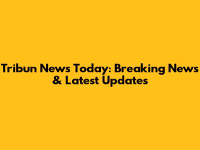 Tribun News Today: Breaking News & Latest Updates