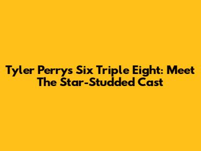Tyler Perry's Six Triple Eight: Meet The Star-Studded Cast