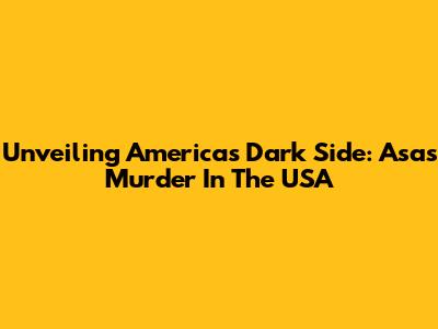 Unveiling America's Dark Side: Asa's 'Murder In The USA'