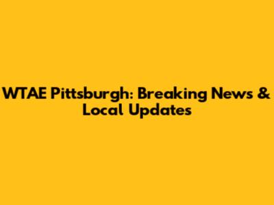 WTAE Pittsburgh: Breaking News & Local Updates