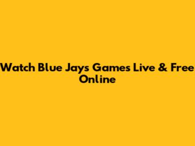 Watch Blue Jays Games Live & Free Online